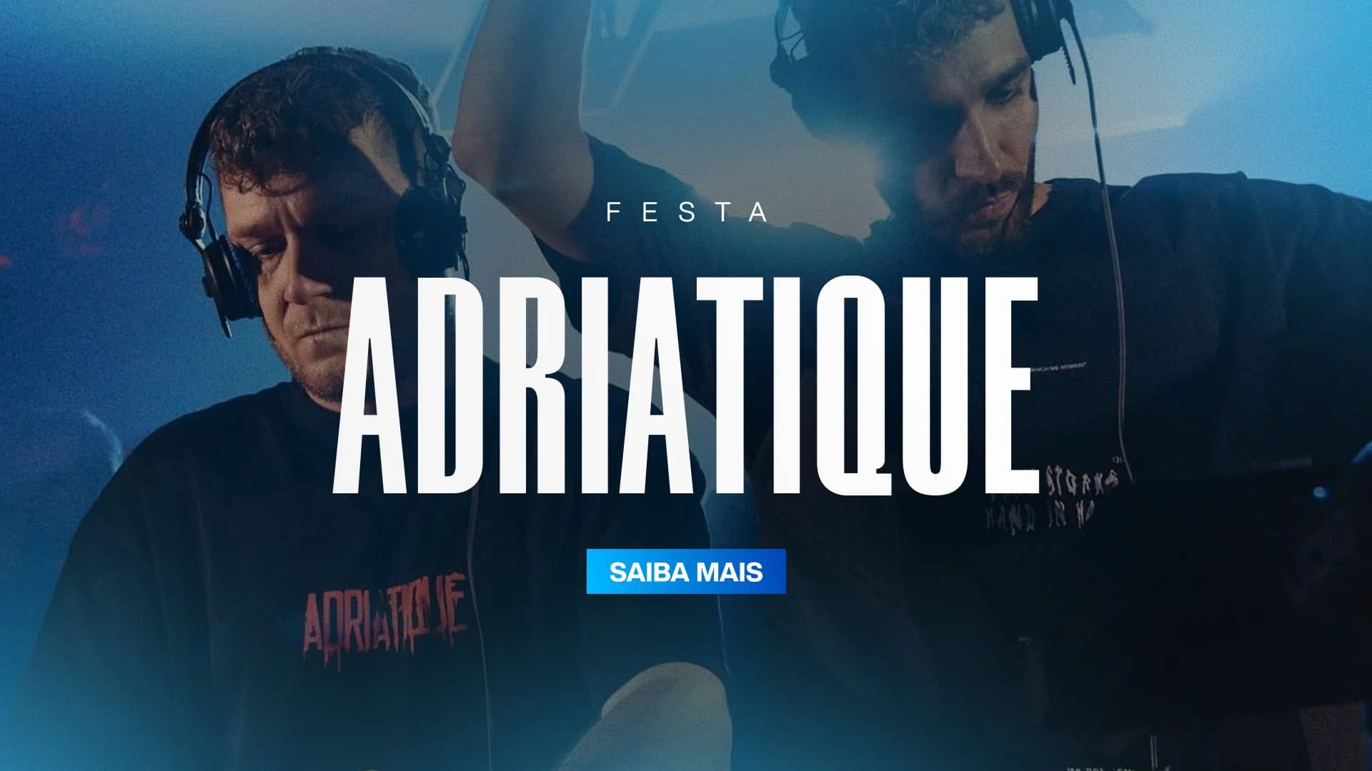 ADRIATIQUE present X São Paulo