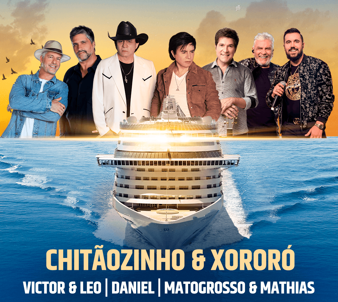 Navio Chitãozinho e Xororó: Navio que irá abrir a Temporada de Cruzeiros no Brasil