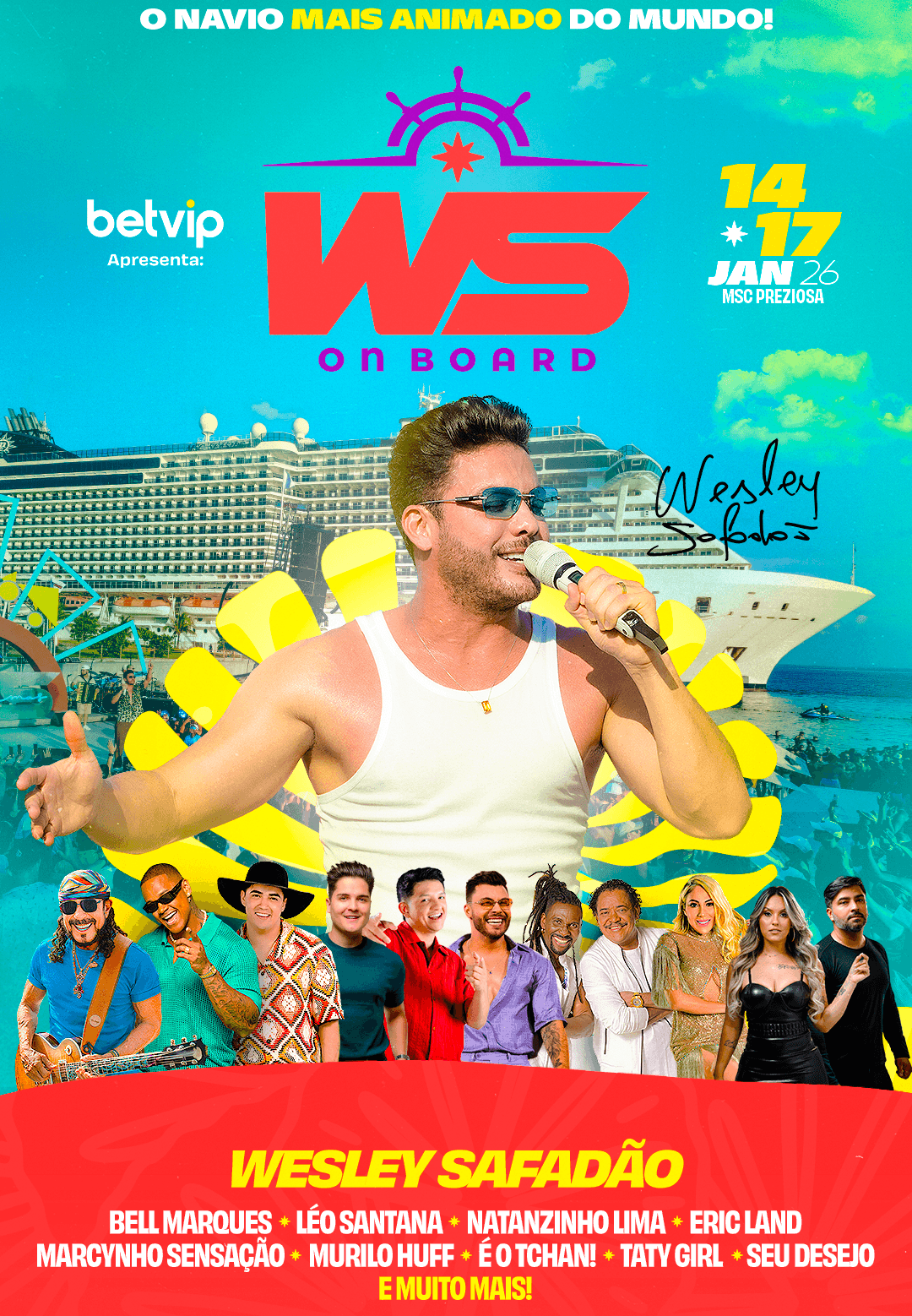WS Onboard: o Navio do Wesley Safadão