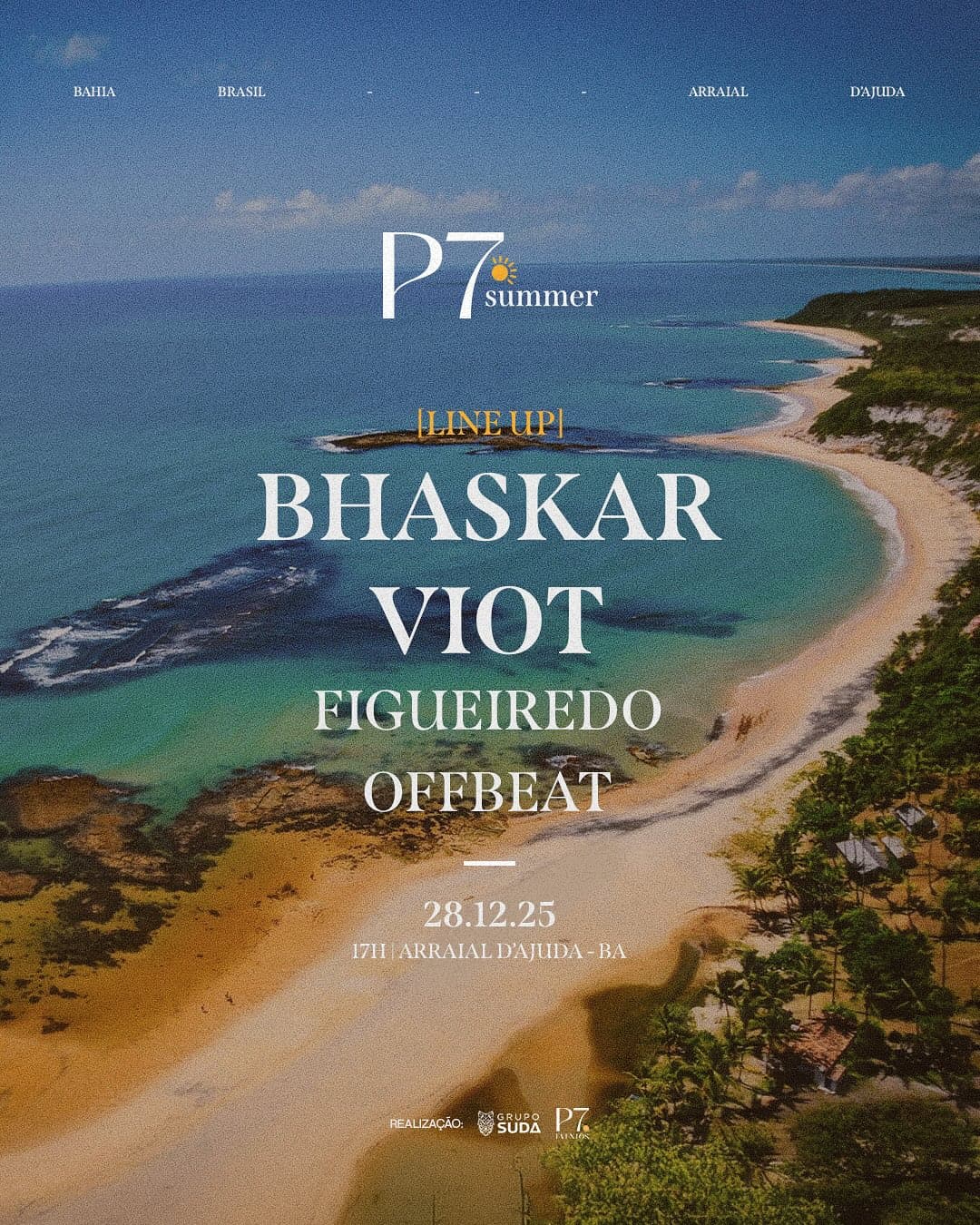 P7 Summer Bhaskar e Viot: O sunset que abre a semana do Ano Novo em Arraial d’Ajuda