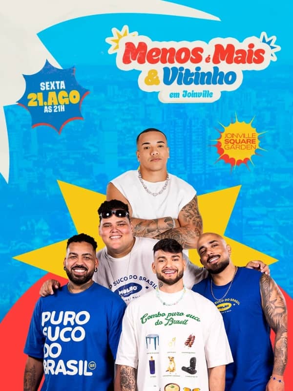 Menos é Mais & Vitinho Joinville