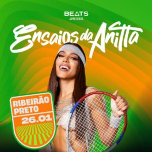 Ensaios da Anitta Ribeirão Preto