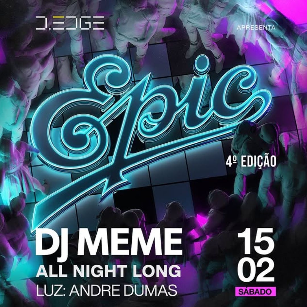 D-EDGE presents EPIC BY DJ MEME