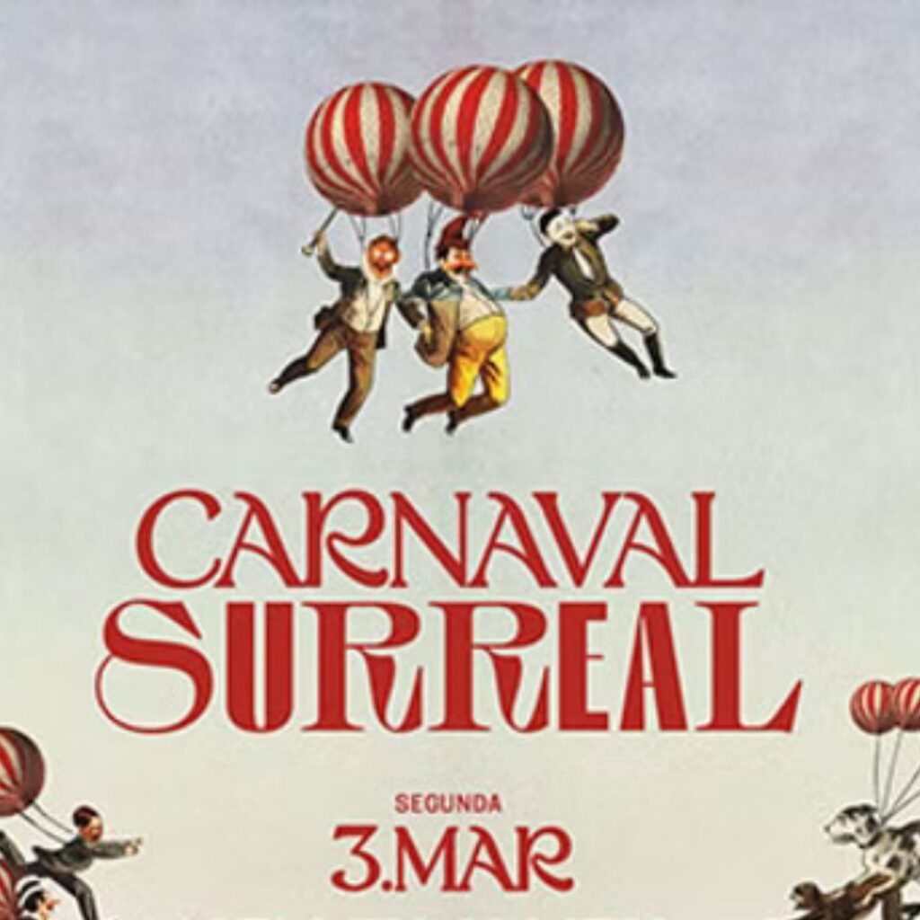 SURREAL CARNAVAL 03.03