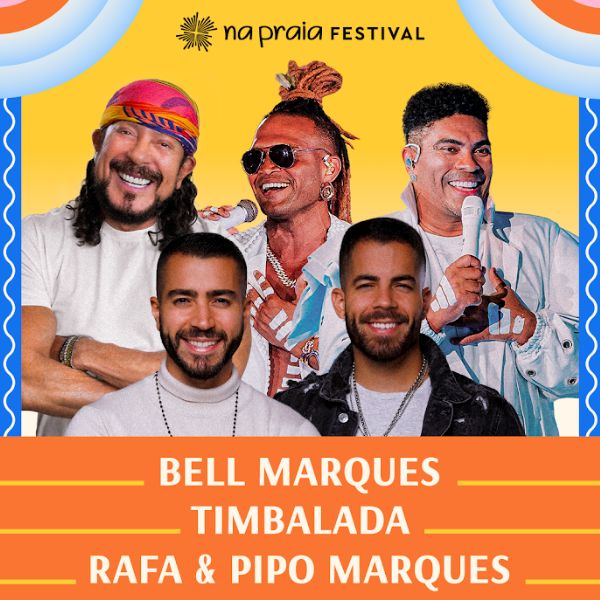 Na Praia Festival Bell Marques + Timbalada