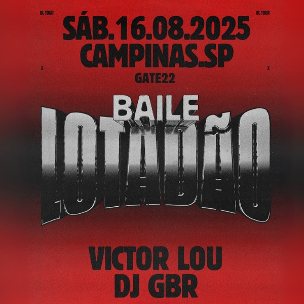 Baile Lotadão Victor Lou e DJ GBR