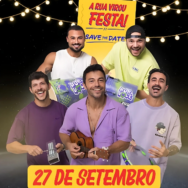 Por Você A Rua Virou Festa