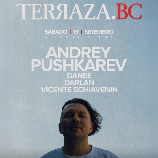 Terraza BC Grand Reopening Andrey Pushkarev