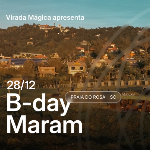 Virada Mágica B.Day Maram