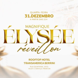 Réveillon Magnifique Élysée