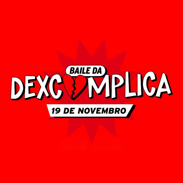 Baile da Dexcomplica 2.0