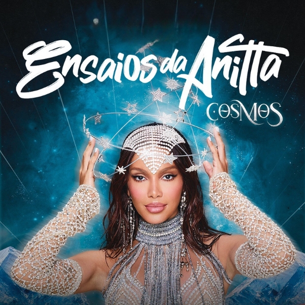 Ensaios da Anitta Cosmos