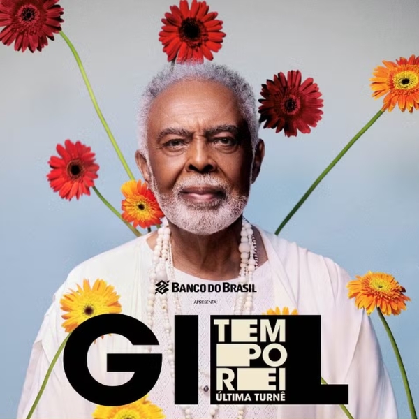 Gilberto Gil Tempo Rei Última Turnê
