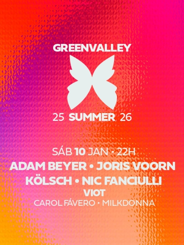 Greenvalley Adam Beyer, Joris Voorn, Kölsch e Nic Fanciulli