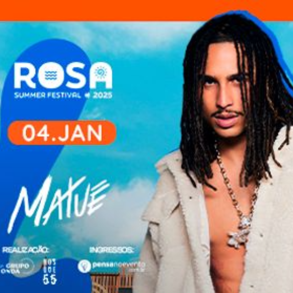 Rosa Summer Festival Matuê