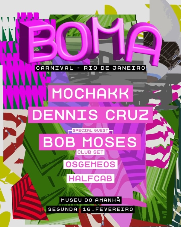 BOMA Carnaval RJ Mochakk e Dennis Cruz