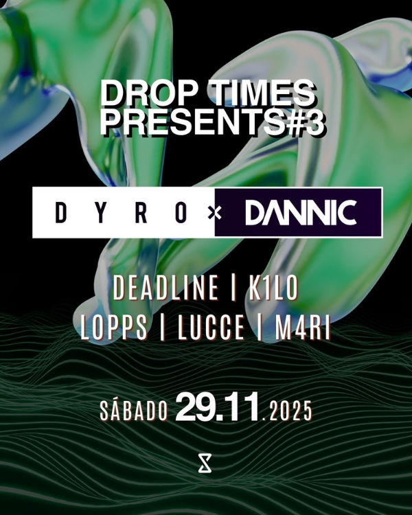 Drop Times Presents Dannic e Dyro