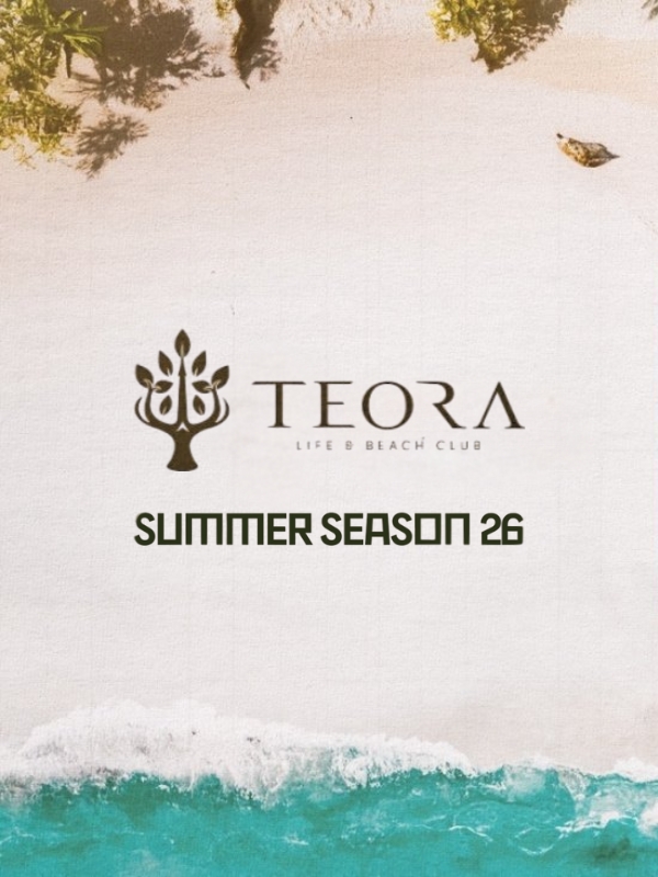 TEORA Summer Season 2026
